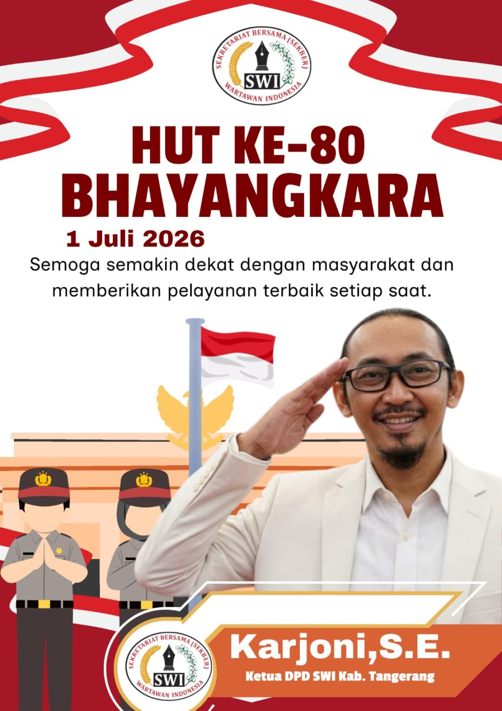 DPD SWI Kabupaten Tangerang Ucapkan Selamat HUT Bhayangkara ke-80, Apresiasi Pengabdian Polri