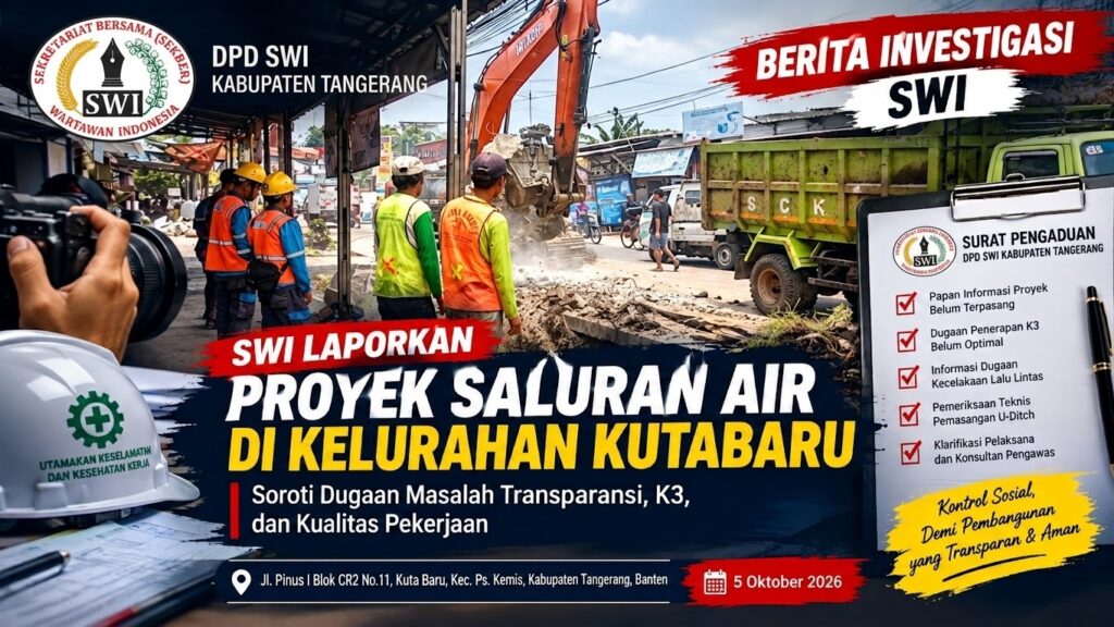 Proyek Drainase Kutabumi–Kutabaru Disorot, DPD SWI Kabupaten Tangerang Adukan Dugaan Masalah K3 dan Transparansi
